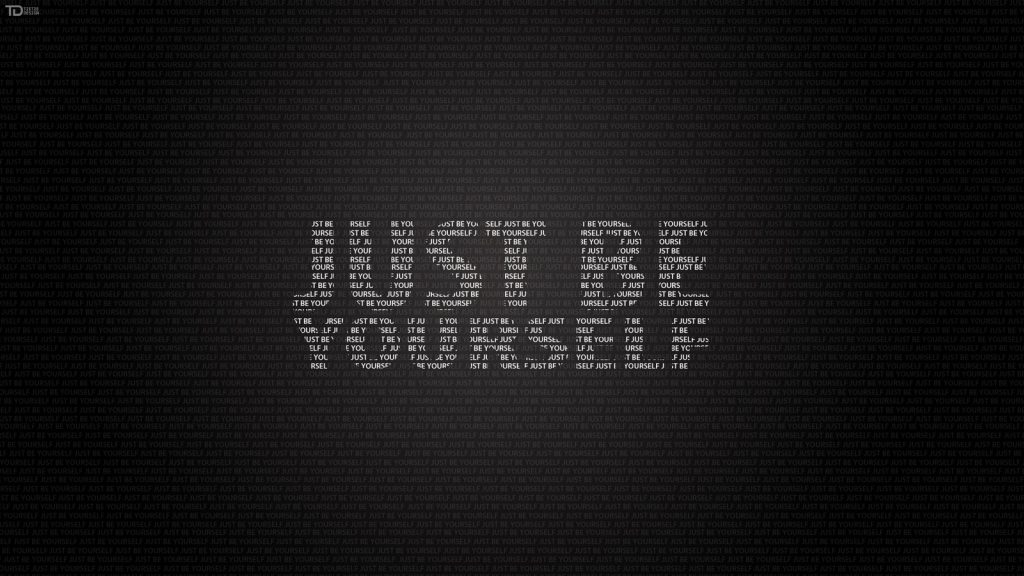 just be yourself