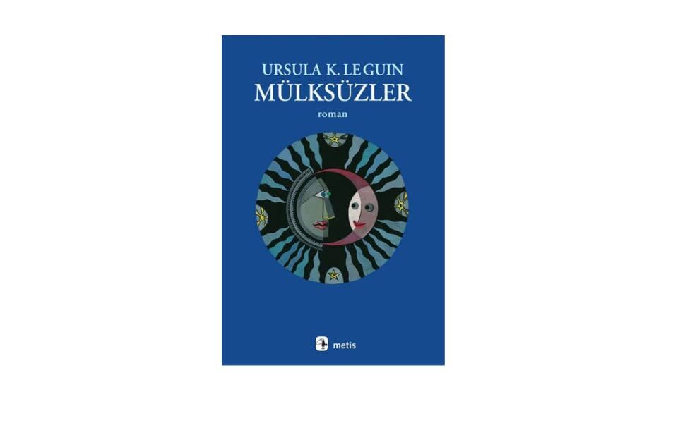 Mülksüzler Ursula K. Le Guin