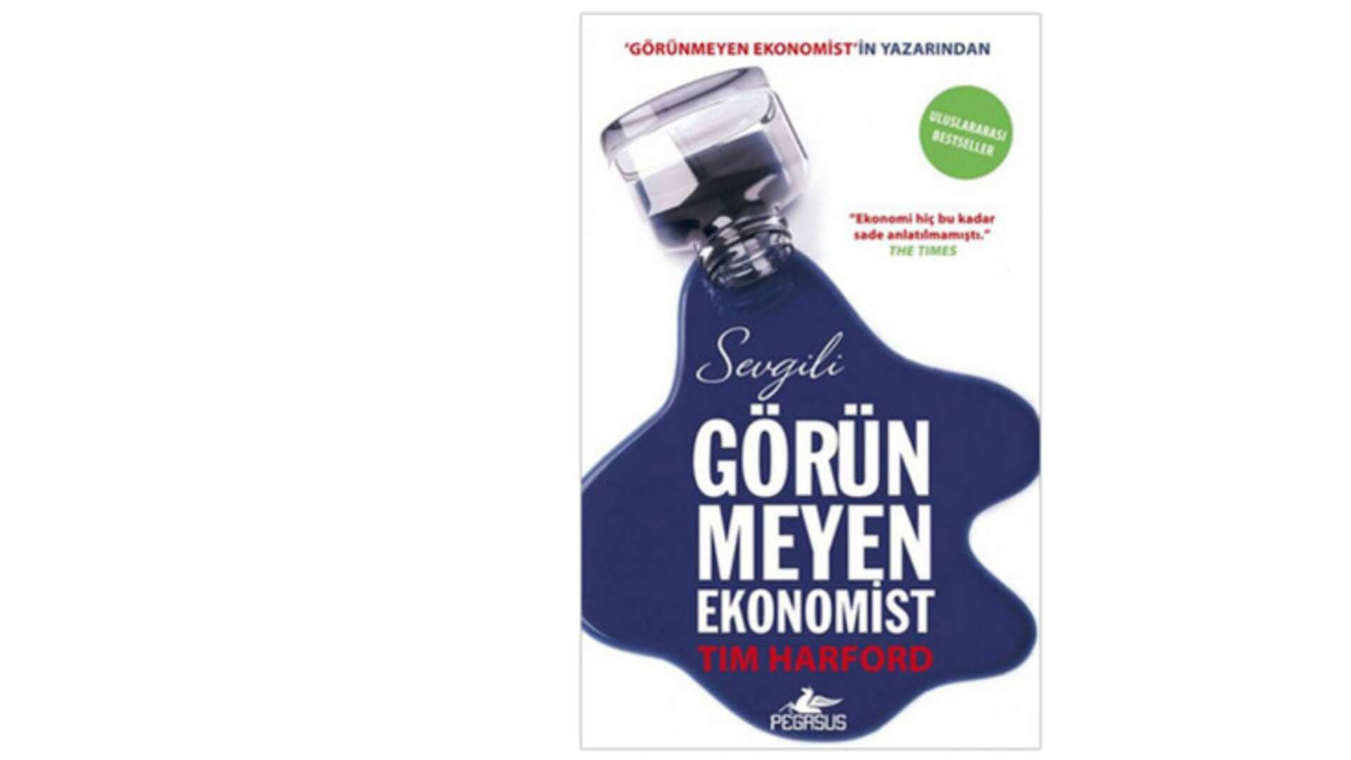 görünmeyen ekonomist ekonomi tim harford