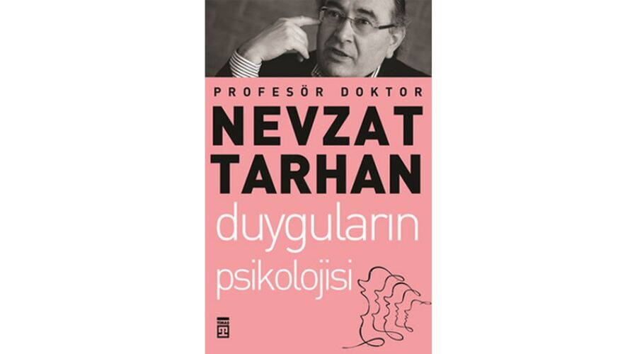 Duyguların Psikolojisi – Nevzat Tarhan