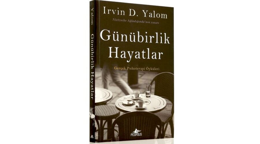 Günübirlik Hayatlar, Irvin D. Yalom