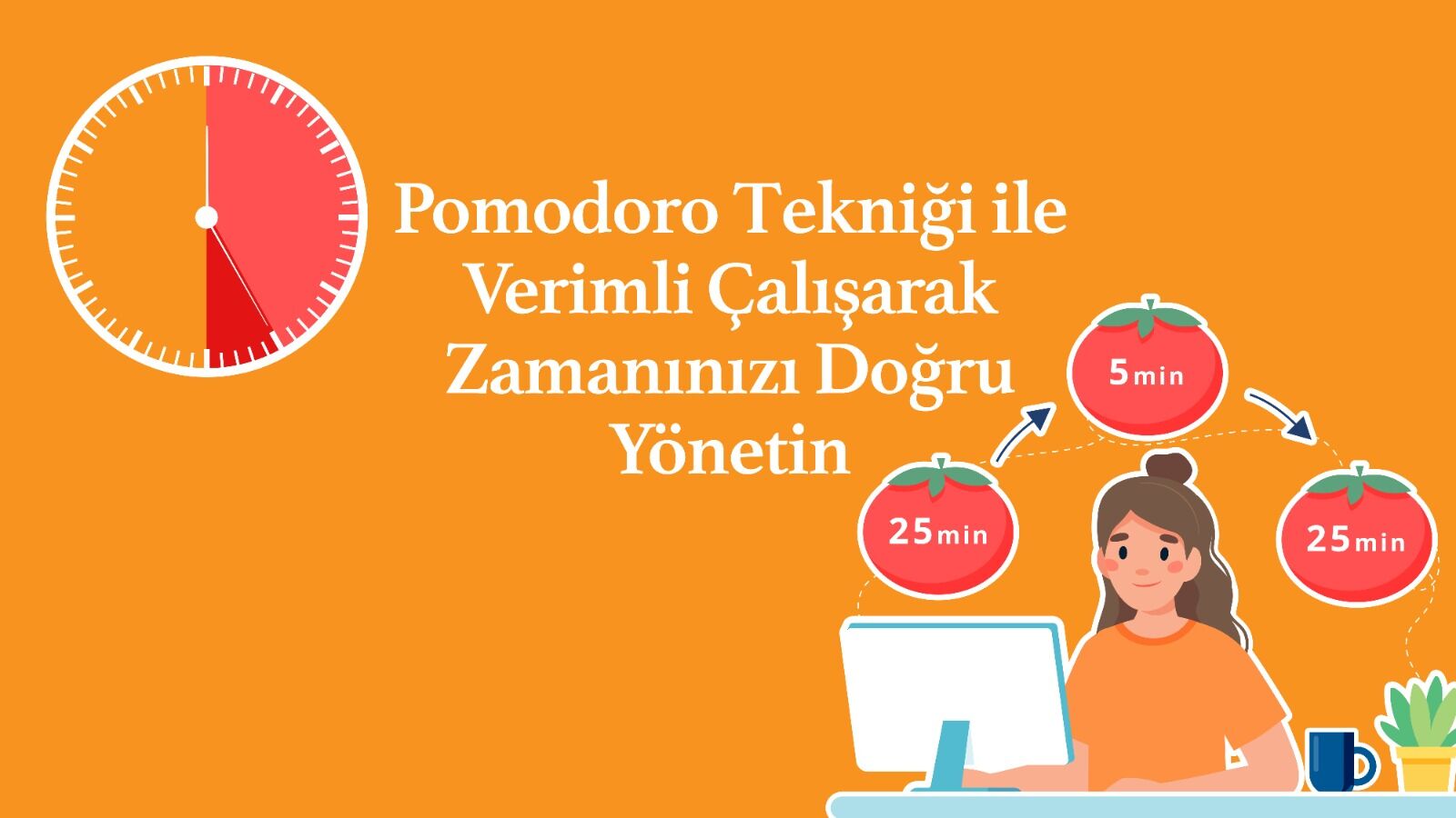 Pomodoro Tekniği Nedir?